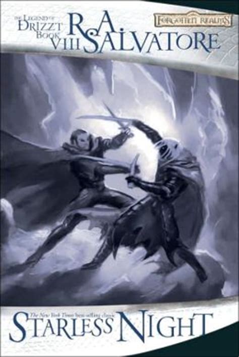 Full Download Starless Night Legacy Of The Drow 2 Legend Of Drizzt 8 By Ra Salvatore