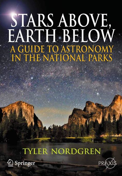 Stars above earth below a guide to astronomy in the national parks springer praxis books or popular astronomy. - Samsung galaxy fame gt s6810 service manual repair guide.