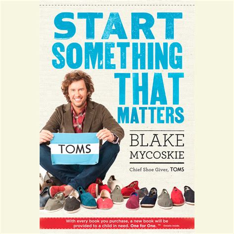 Full Download Start Something That Matters By Blake Mycoskie