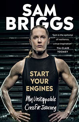 Full Download Start Your Engines My Unstoppable Crossfit Journey By Sam Briggs