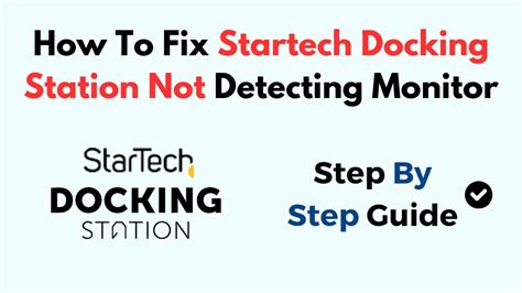 Startech docking station not detecting monitor.  So, it acts as a bridge betwe...