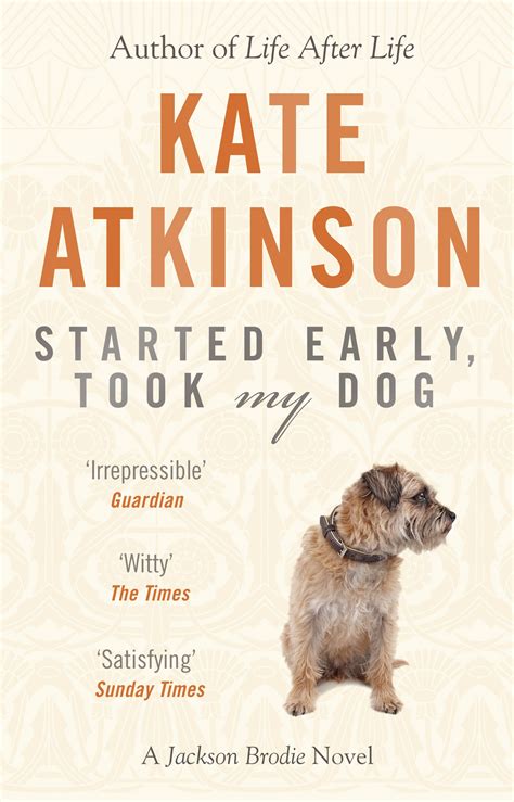 Download Started Early Took My Dog Jackson Brodie 4 By Kate Atkinson