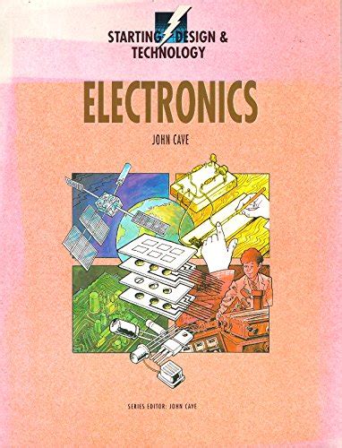 Starting Design And Technology Electronics