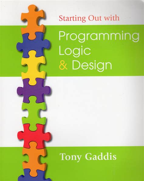 Download Starting Out With Programming Logic And Design By Tony Gaddis