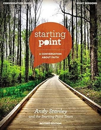 Read Starting Point Conversation Guide  A Conversation About Faith By Andy Stanley