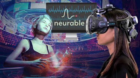 Startup Neurable Unveils the World