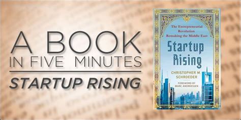 Startup Rising The Entrepreneurial Revolution Remaking the Middle East