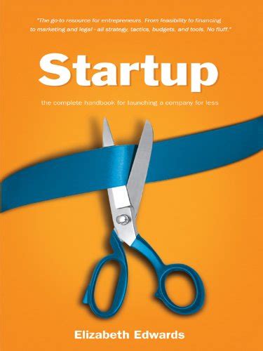 Startup the complete handbook for launching a company for less. - Vizio flat screen tv user manual.