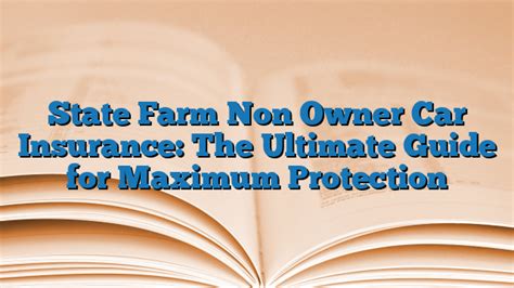 State Farm Non Owner Car Insurance