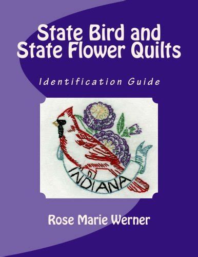State bird and state flower quilts identification guide. - Sag mir, wo die blumen sind.