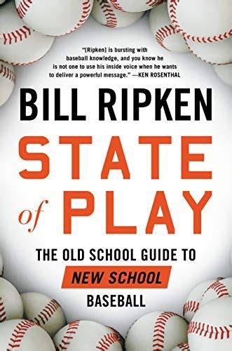 Read Online State Of Play The Old School Guide To New School Baseball By Bill Ripken