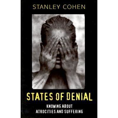 Read States Of Denial A New Perspective By Stanley Cohen