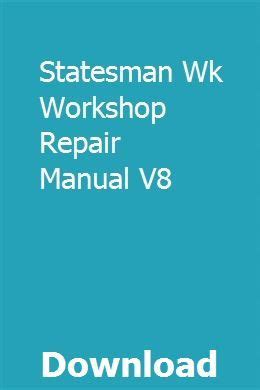 Statesman wk workshop repair manual v8. - 2005 johnson outboard motor 40 hp 2 stroke parts manual 574.