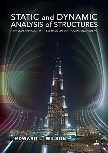 Static and dynamic analysis of structures wilson. - Kobelco sk200lc 8 factory service repair manual.
