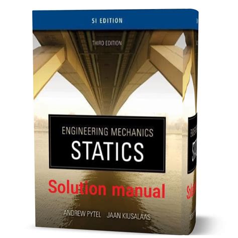 Statics Pytel Mechanics Engineering Kiusalaas Solution