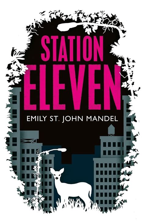 Read Online Station Eleven By Emily St John Mandel