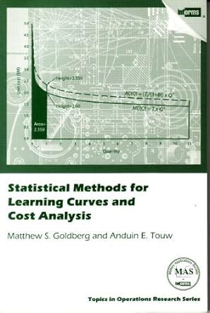 Statistical Methods For Learning Curves And Cost Analysis