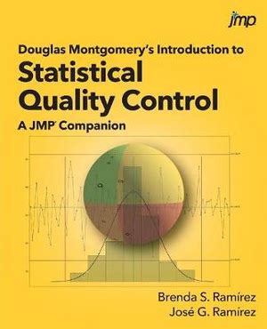 Statistical Quality Control Using Jmp Software Course Notes