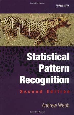 Statistical pattern recognition andrew webb solution manual. - Under frieles haand og paa egen..