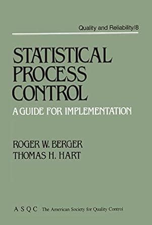 Statistical process control a guide for implementation quality and reliability. - Business data networks and telecommunications 8e manual.