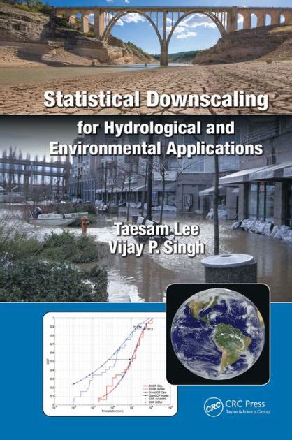 Read Statistical Downscaling For Hydrological And Environmental Applications By Taesam Lee