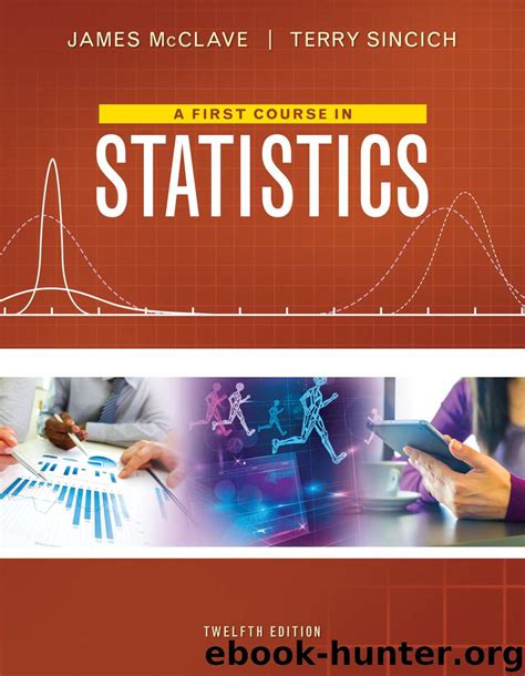Statistics 12th edition by mcclave and sincich. - 12 angry men act 2 guide.