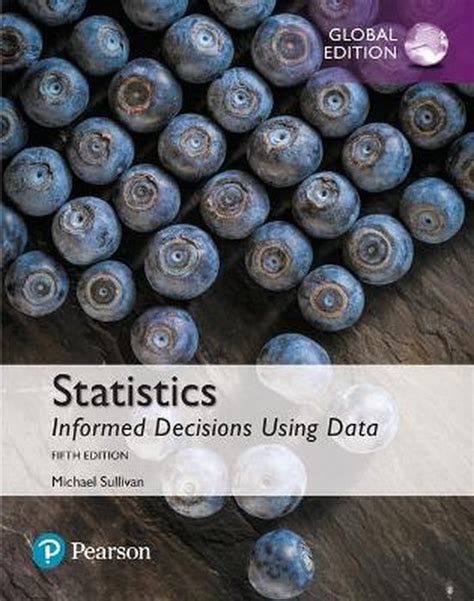Statistics Informed Decisions Using Data 4th Edition Solutions