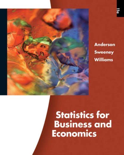 Statistics for business and economics 11th edition anderson sweeney williams solutions manual. - Aerogels handbook advances in sol gel derived materials and technologies.
