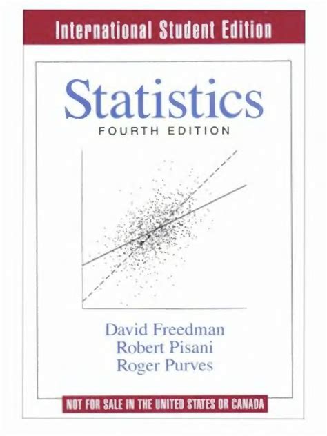 Statistics freedman 4th edition student solutions manual. - Instrucções praticas sobre o modo de colligir.
