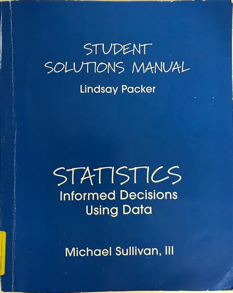 Statistics informed decisions using data student solutions manual. - Owners manual for thd550 tile saw.