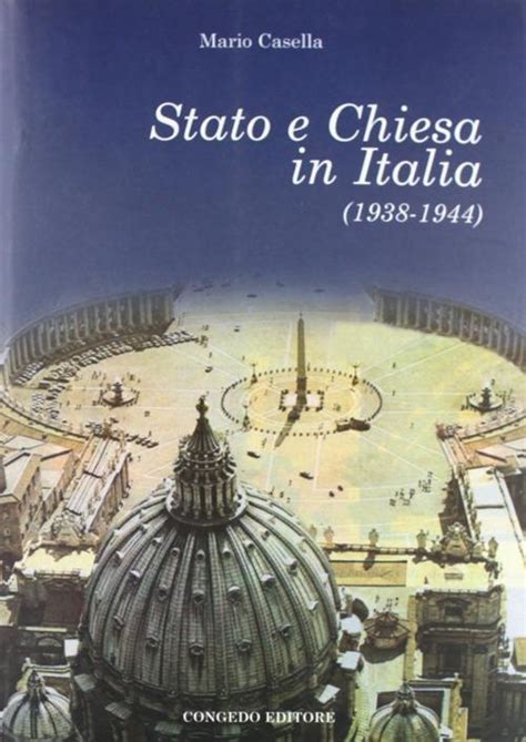 Stato e chiesa in italia, 1938 1944. - Control de enfermedades transmisibles manual vigésima edición.