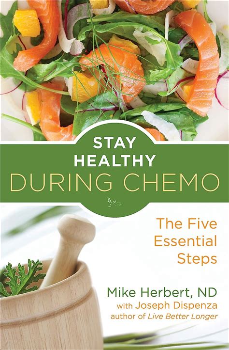 Stay Healthy During Chemo The Five Essential Steps
