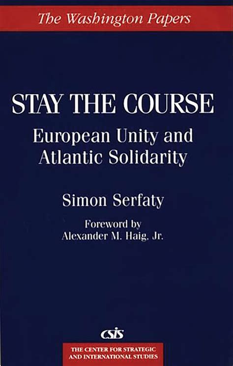 Stay The Course European Unity And Atlantic Solidarity