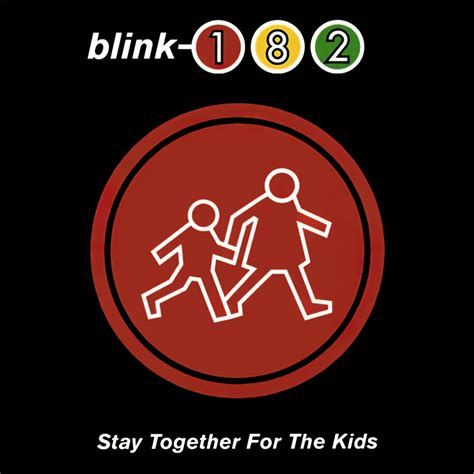 Stay together for the kids. Jul 6, 2023 · Stay Together For The Kids Bass Tab by Blink-182. Free online tab player. One accurate version. Play along with original audio 