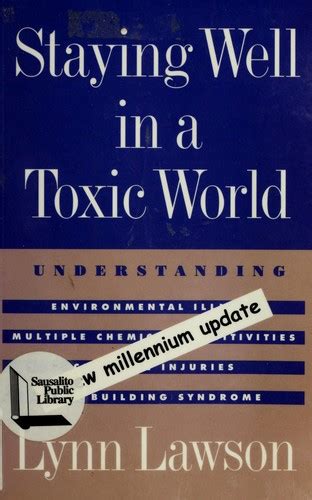 Staying well in a toxic world understanding environmental illness multiple chemical sensitivities chemical. - Earth science an illustrated guide to science science visual resources.
