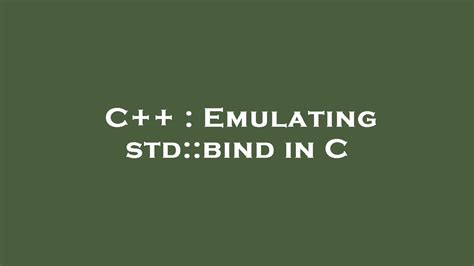 Std::bind in C++11 - Programmer All