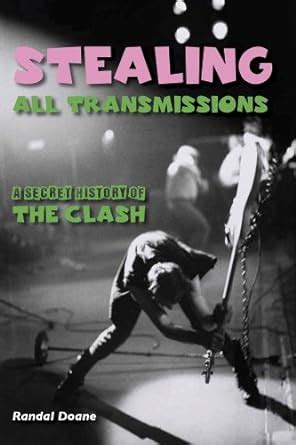 Stealing all transmissions a secret history of the clash. - Lg wm3987hw service manual repair guide.