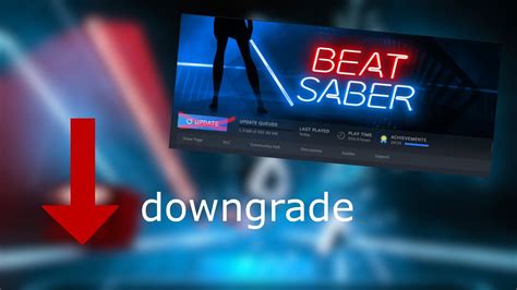 Steam Community :: Guide :: How to downgrade Beat Saber to a …