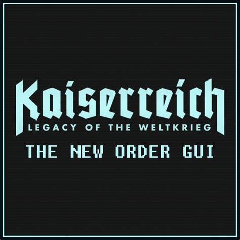 Steam Workshop::Kaiserreich: The New Order GUI