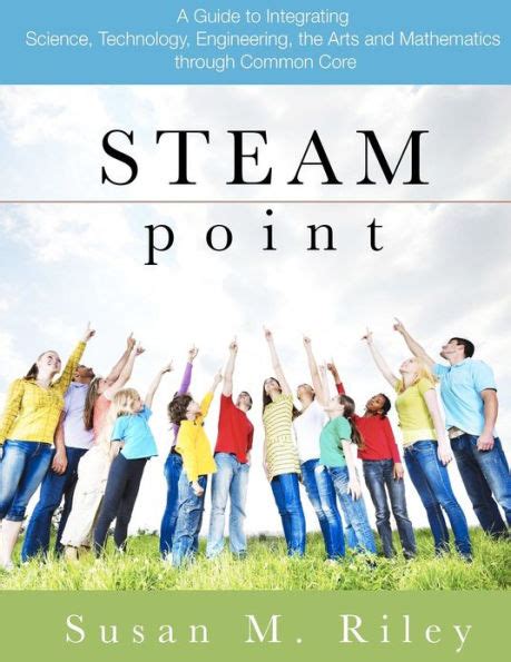 Steam point a guide to integrating science technology engineering the arts and mathematics through the common. - Idacio, obispo de chaves: su cronicón.