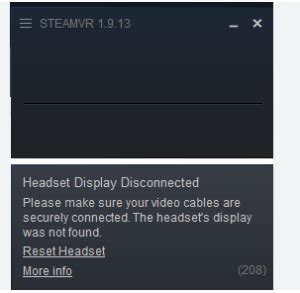 Steam vr laptop headset display disconnected.  When I restart the headset, the...