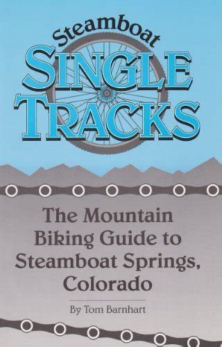 Steamboat single tracks the mountain biking guide to steamboat springs colorado. - Barbie estrella de cine - diviertete con barbie.