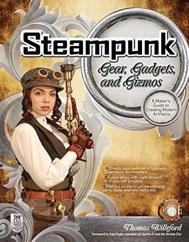 Steampunk gear gadgets and gizmos a makers guide to creating modern artifacts. - Lieder für eine singstimme und klavier.