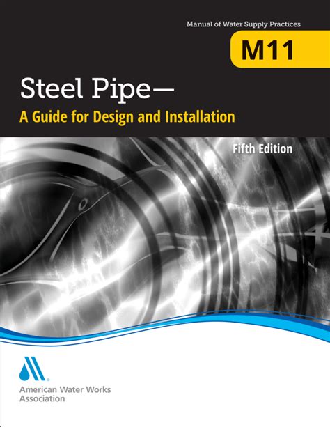 Steel pipe a guide for design and installation m11 awwa. - Ellies wolf after the crash 5 volume 5.