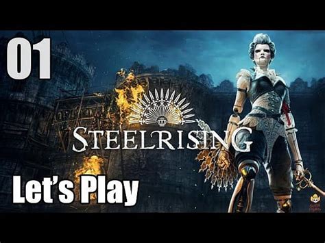 Steelrising beginners guide How to choose the best starting class