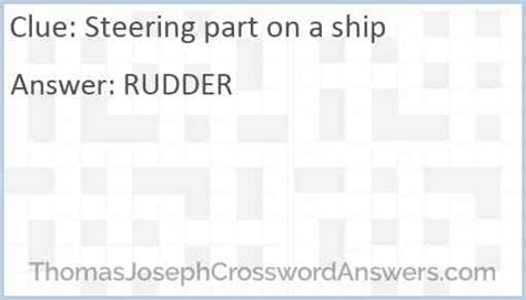 The Crossword Solver found 30 answers to "Ship's steering plate", 6 letters crossword clue. The Crossword Solver finds answers to classic crosswords and cryptic crossword puzzles. Enter the length or pattern for better results. Click the answer to find similar crossword clues.. 