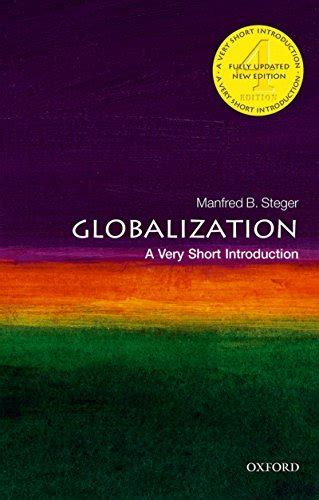 Steger: Globalization A Very Short Introduction Flashcards