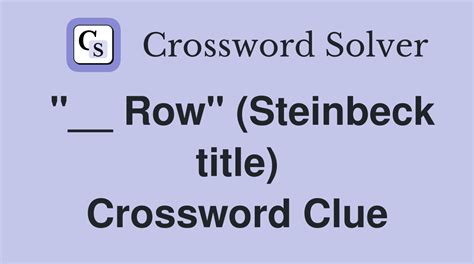 Steinbeck title place - crossword puzzle clue