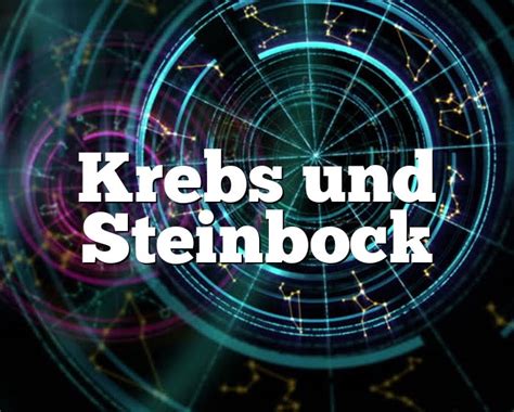 Steinbock und krebs streit