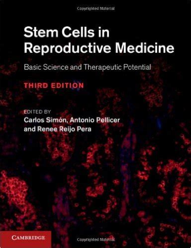 Stem Cells In Reproductive Medicine Basic Science And Therapeutic Potential 3rd Edition